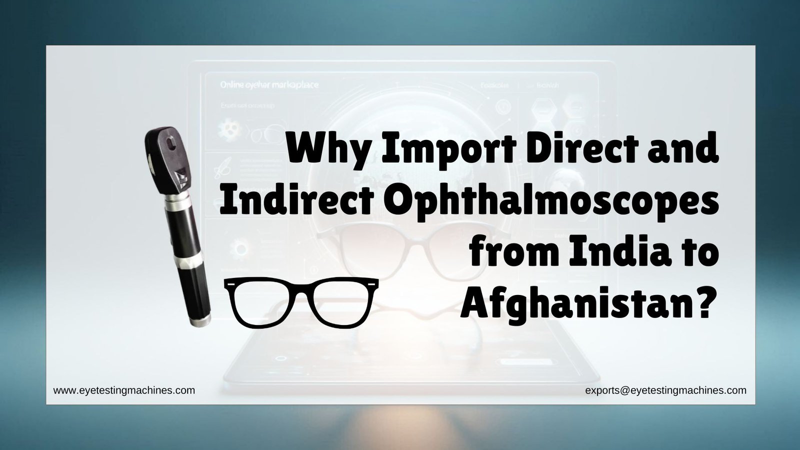 ophthalmoscope-import-afghanistan